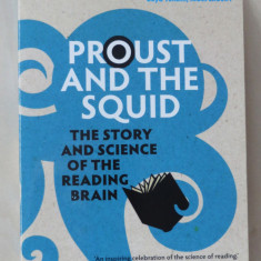 Proust and the Squid - The Story and Science of the Reading Brain -Maryanne Wolf