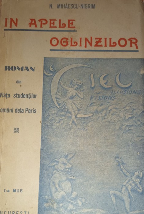 IN APELE OGLINZILOR N. MIHAESCU NIGRIM (1940)
