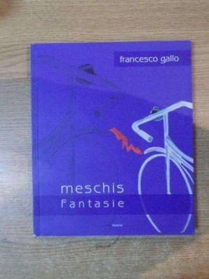 MESCHIS FANTASIE de FRANCESCO GALLO foto