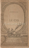 Le Cid. Tragedie - Corneille