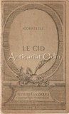 Cumpara ieftin Le Cid. Tragedie - Corneille