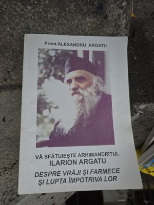 Despre vrăji și farmece și lupta &amp;icirc;mpotriva lor - Preot Alexandru Argatu foto