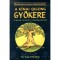 A k&iacute;nai Qigong (chi kung) gy&ouml;kere - Az eg&eacute;szs&eacute;g, a hossz&uacute; &eacute;let &eacute;s a megvil&aacute;gosod&aacute;s titka - Dr. Yang Jwing-Ming