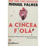 Michael Palmer - A cincea fiola (Editia: 2008)