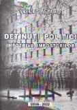 Detinuti politici impotriva impostorilor