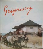 Nicolae Grigorescu. Album de pictura, George Oprescu, 1963, Meridiane, Maestrii Artei Romanesti, Arta Romaneasca, Album Arta