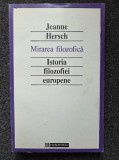 ISTORIA FILOZOFIEI EUROPENE - Jeanne Hersch