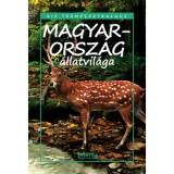Magyarorsz&aacute;g &aacute;llatvil&aacute;ga - Bern&aacute;th Istv&aacute;n