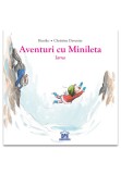 Cumpara ieftin Aventuri cu Minileta: Iarna