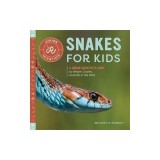Snakes for Kids: A Junior Scientist's Guide to Venom, Scales, and Life in the Wild