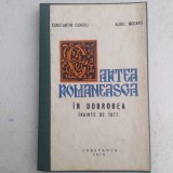 CARTEA ROM&Acirc;NEASCĂ &Icirc;N DOBROGEA INAINTE DE 1877-CONSTANTIN CIOROIU,1978 X3.