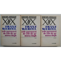 Cele patruzeci de zile de pe Musa Dagh (3 volume) &ndash; Franz Werfel