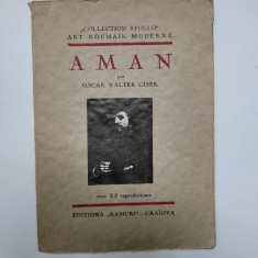 Oscar Walter Cisek, Aman, Zincografia Ramuri Craiova, 1931, dedicatia autorului!