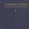 Tuberculoza, Volumul I