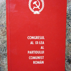 CONGRESUL AL IX-LEA AL PARTIDULUI COMUNIST ROMAN