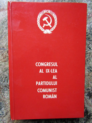 CONGRESUL AL IX-LEA AL PARTIDULUI COMUNIST ROMAN foto