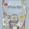 Kitchen Witchery for Everyday Magic: Bring Joy and Positivity Into Your Life with Restorative Rituals and Delicious Recipes