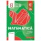 Matematica. Initiere. Clasa 8. Partea 1
