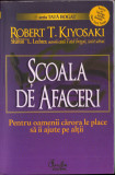 HST C6549 Școala de afaceri 2008 Robert Kiyosaki