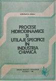 Cumpara ieftin Procese hidrodinamice si utilaje specifice in industria chimica - 1983 - Gheorghita Jinescu (AG249)