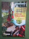 COZONAC. TRANSILVANIA. O CALATORIE - ADINA KENERES AUTOGRAF