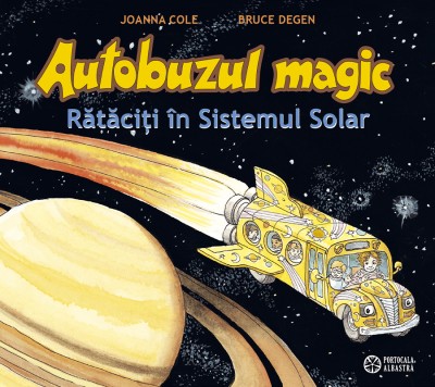 Autobuzul magic. Rataciti prin sistemul solar - de JOANNA COLE foto