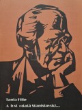 Tania Filip - A fost odata Stanislavski... (Editia: 2008)