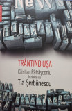 Cristian Patrasconiu - Trantind usa (2016)