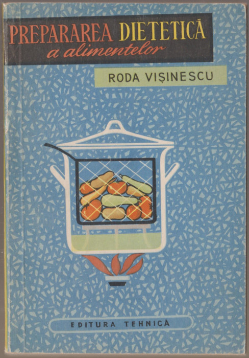 Roda Visinescu - Prepararea dietetica a alimentelor