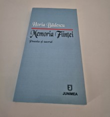 Carte cu autograf Horia Badescu Memoria fiintei Poezia si sacrul