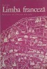 LIMBA FRANCEZA, MANUAL PENTRU CLASA A VII-A (ANUL III DE STUDIU)-MARCEL SARAS-250836
