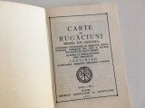 CARTE DE RUGACIUNI 1976 editia a Iii-a CU BINECUVANTAREA PATRIARHULUI JUSTINIAN