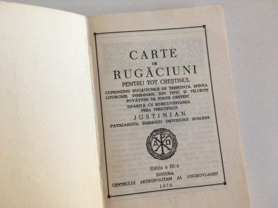 CARTE DE RUGACIUNI 1976 editia a Iii-a CU BINECUVANTAREA PATRIARHULUI JUSTINIAN foto