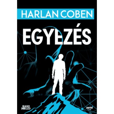 Egyez&amp;eacute;s - Harlan Coben foto