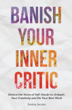 Banish Your Inner Critic | Denise Jacobs, 2020, Mango Media