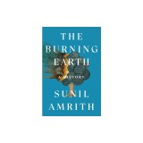 The Burning Earth: A History