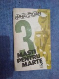 a4a Mihai Stoian - 3 masti pentru Marte