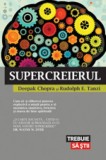 Supercreierul - Deepak Chopra, Rudolph E. Tanzi - Trei