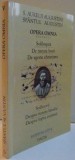 OPERA OMNIA SOLILOCVII , DESPRE NATURA BINELUI , DESPRE LUPTA CRESTINA , 2003 de S. AURELII AUGUSTINI