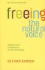 Freeing the Natural Voice: Imagery and Art in the Practice of Voice and Language