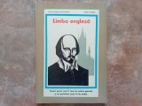 Limba Engleza - Manual pentru anul II licee de cultura generala si de specialitate anul VI de studiu - Dragomirescu-Nicolescu, Vilceanu, 1973, Clasa 10