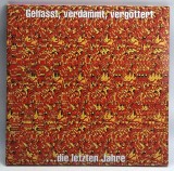 B&ouml;hse Onkelz &ndash; Gehasst, Verdammt, Verg&ouml;ttert NM / NM [ dublu vinil, 2 x LP ] hard rock V.I.E.R. Ton, Germania
