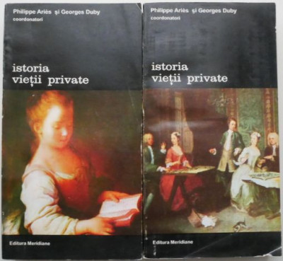 Istoria vietii private (Volumele 5 si 6) &amp;ndash; Philippe Aries, Georges Duby foto