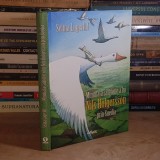SELMA LAGERLOF - MINUNATA CALATORIE A LUI NILS HOLGERSSON PRIN SUEDIA , ARTHUR , 2014 ( CARTONATA ) *
