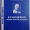 ILIE CONSTANTINESCU. PROFESOR. CERCETATOR. COLECTIONAR de PAUL - EMANOIL BARBU , 2008