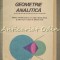 Geometrie Analitica. Manual Pentru Anul III Liceu - Gh. D. Simionescu
