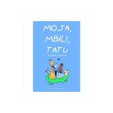 Moja, Mbili, Tatu: A Counting Book in Swahili