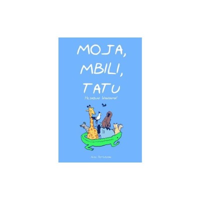 Moja, Mbili, Tatu: A Counting Book in Swahili foto