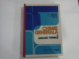 CHIMIE GENERALA SI ANALIZE TEHNICE - LIGIA STOICA, IRINA CONSTANTINESCU, HORIA NASCU, ROZALIA ALEXANDRU, IULIAN LUPU SI PETRU ONU