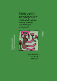 Intervenții neobișnuite. Modificări ale cadrului, metodei și relației &icirc;n psihoterapie și psihanaliză